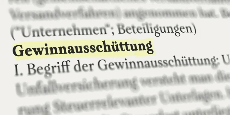 Bild mit dem Word “Gewinnausschüttung” gelb markiert und Hinweis auf eine Begriffserklärung: